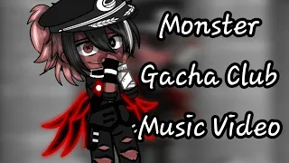 Monster [Gacha club music video]