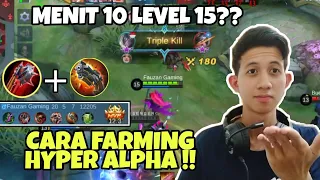 TUTORIAL FARMING DALAM BERMAIN HYPER ALPHA!!