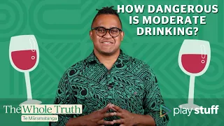 Is moderate drinking healthy or killing us slowly? | The Whole Truth: Te Māramatanga | Stuff.co.nz