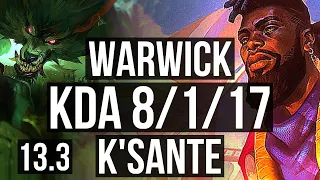 WARWICK vs K'SANTE (TOP) | 8/1/17, 500+ games, 1.1M mastery, Godlike | KR Master | 13.3