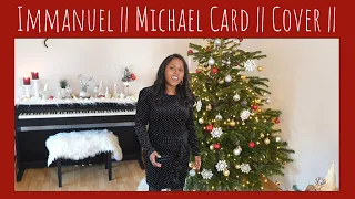 Immanuel || Michael Card || Cover || God is with us!