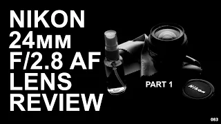 Nikon 24mm f/2.8 AF review - Best VALUE landscape lens? Part 1