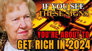 14 SIGNS MONEY and WEALTH is COMING your way in 2024 (MUST WATCH) ✨ Dolores Cannon