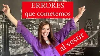 ERRORES al vestirnos