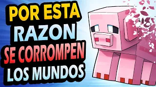 Por Esta Razón se CORROMPEN los Mundos de Minecraft