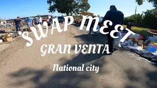 DÍA DE SWAP MEET 💰/ DINERO EXTRA EN POCAS HORAS / VENTA EN SWAP MEET DE NATIONAL CITY