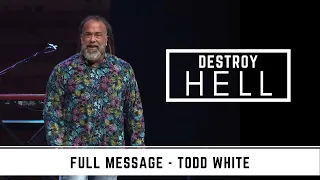 Todd White - Destroy Hell