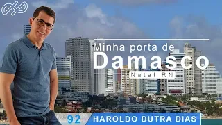 Haroldo Dutra Dias "Minha porta de Damasco"  Natal RN