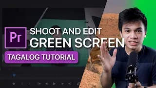 Paano Mag Green Screen sa Premiere Pro | TAGALOG TUTORIAL