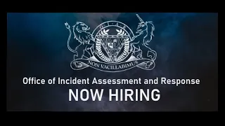 The Office of Incident Assessment & Response is Recruiting