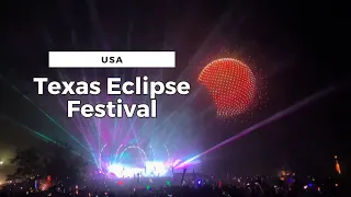 Texas Eclipse Festival Highlights