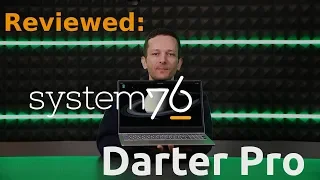 Review - The System76 Darter Pro Linux Laptop!