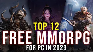 The 12 Best Free MMORPG To Play In 2023 For PC / Must Watch