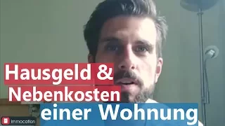 Nebenkosten Wohnung / Hausgeld: So gehst du damit um beim Wohnungskauf [Wohngeld, Betriebskosten]