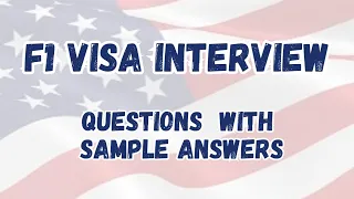 F1 Visa Interview Questions with Best Answers