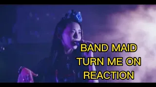 BAND-MAID TURN ME ON REACTION