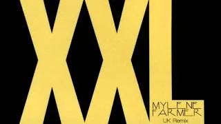 Mylène Farmer - XXL (UK Remix)