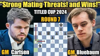 Magnus Carlsen VS Matthias Bluebaum | Titled Cup 2024 | April 24 Late 2024 | Round 7