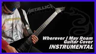 Metallica 'Wherever I May Roam' Guitar Cover No Vocals / Instrumental with Drum/Bass Backing Track