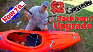 Pyranha Kayaks Backband Upgrade "Tech Tip"