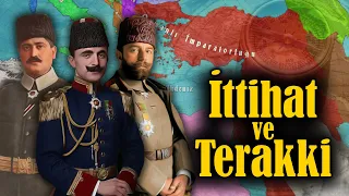 İttihat ve Terakki Cemiyeti  | Osmanlı'nın Son Dönemi