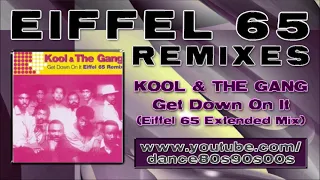 Kool & The Gang - Get Donw On It ( Eiffel 65 Extended Mix )