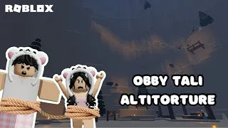 MAIN OBBY PAKE TALI?😱 ALTITORTURE | OBBY ROBLOX