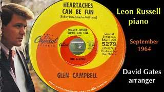 Glen Campbell "Heartaches Can Be Fun" 1964 Leon Russell David Gates
