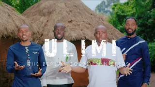 ULIMI // THE BEREAN GOSPEL MINISTERS OFFICIAL VIDEO [SMS SKIZA 6983247 TO 811]