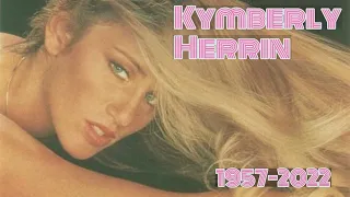 Kymberly Herrin rip 1957 - 2022