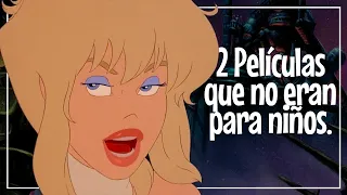 2 Películas que no eran exactamente para niños.