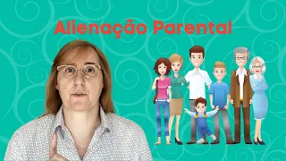 Alienação Parental nas Perícias Psicológicas