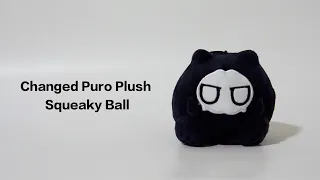 Changed Puro Plush Squeaky Ball