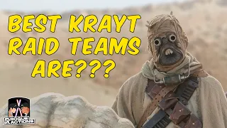 BEST KRAYT RAID TEAMS ARE?? / STAR WARS : GALAXY OF HEROES