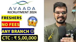 Avaada Recruitment 2024 | Freshers | Salary: ₹5,00,000 | NO FEES | Latest Jobs 2024