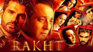 Rakht (2004) Full Hindi Movie | Sanjay Dutt, Suniel Shetty, Dino Morea, Bipasha Basu, Amrita Arora