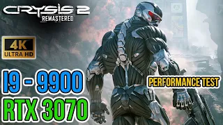 Crysis 2: Remastered — MAX Settings | DLSS✔/RTX✔ 4K (i9-9900 & RTX3070) | Performance Test