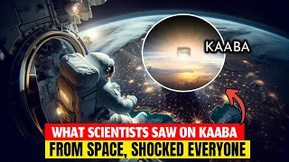 NATO Scientists were shocked to see the miracles of the Kaaba from space