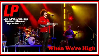 LP  "When We're High" 2020 Livestream Concert, From The 2016 Album "Lost On You" (Laura Pergolizzi)