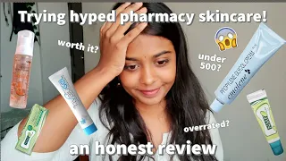 Trying Hyped Pharmacy Skincare Products! 😱| Indian pharmacy skincare products under 500?