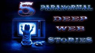 5 Paranormal Deep Web Stories