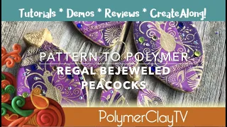 Golden Peacocks, Regal Purple, and Jewel Tone Crystals - Make Eye Catching Polymer Clay Pendants