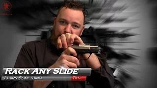 How To Rack Any Handgun Slide