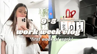 9-5 work week in my life | first work week at my new job!!