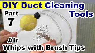 DIY Air Duct Cleaning Tools, part 7 - Attaching Brushes to Air Whips - Cleans Out Stuck-On Dirt