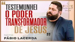 ENCONTRO COM O SALVADOR, TRANSFORMAÇÃO IMEDIATA PELA FÉ ! FÁBIO LACERDA #MAISFORTEPODCAST