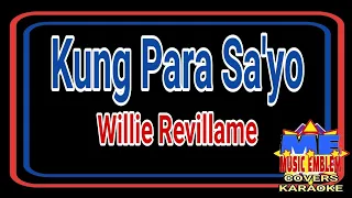 Kung Para Sa'yo Willie Revillame Karaoke