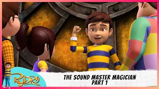 Rudra | रुद्र | Season 3 | The Sound Master Magician | Part 1 of 2