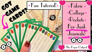 GOT GAME CARDS! Make Fabric Collage Pockets for a Junk Journal! :) The Paper Outpost! :)