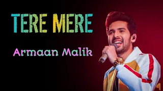 TERE MERE ( Lyrics ) | Saif Ali Khan | | Armaan Malik | |Amaal Malik | [ CHEF ]